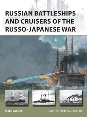 cover image of Russian Battleships and Cruisers of the Russo-Japanese War